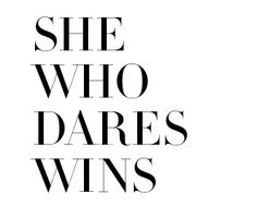 Monday Motivation from Go4ProPhotos.com "She Who Dares Wins"