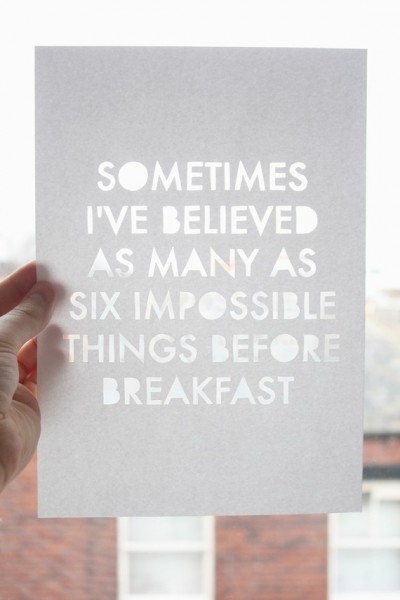 Monday Motivation from Go4ProPhotos.com "Sometimes I've believed as many as six impossible things before breakfast"