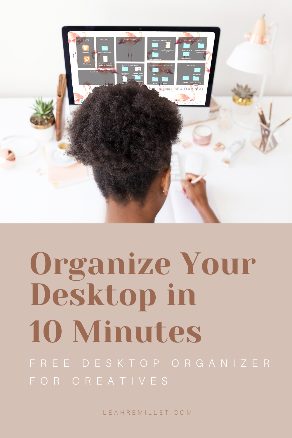 Organize Your Desktop in 10 Minutes