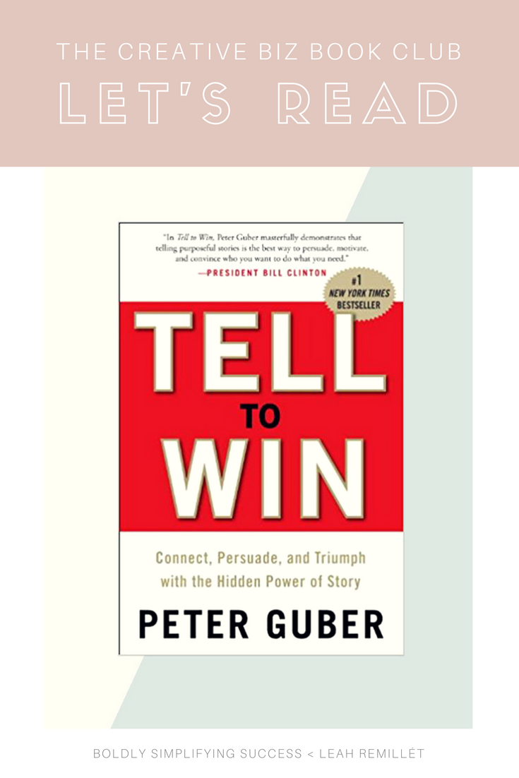 The creative's online book club: Tell to Win by Peter Guber