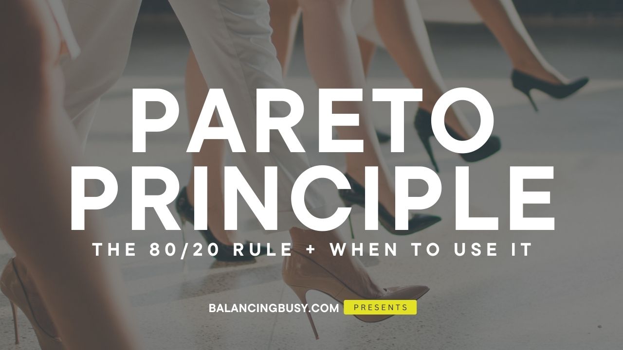 Pareto Principle or 80/20 Rule: How to leverage this favorite productivity technique to do less